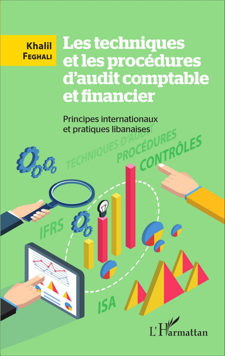 Les techniques et les procédures d'audit comptable et financier - Khalil Feghali - L'HARMATTAN