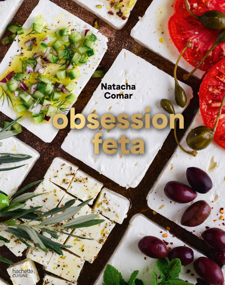 Obsession feta - Natacha Comar - HACHETTE PRAT