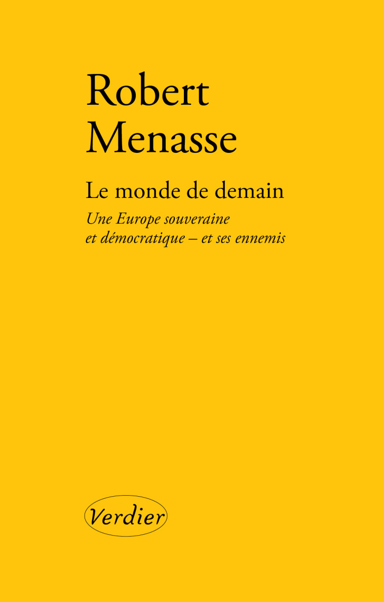 Le monde de demain - Robert Menasse - VERDIER