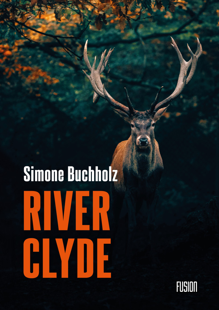 River Clyde - Simone Buchholz - ATALANTE