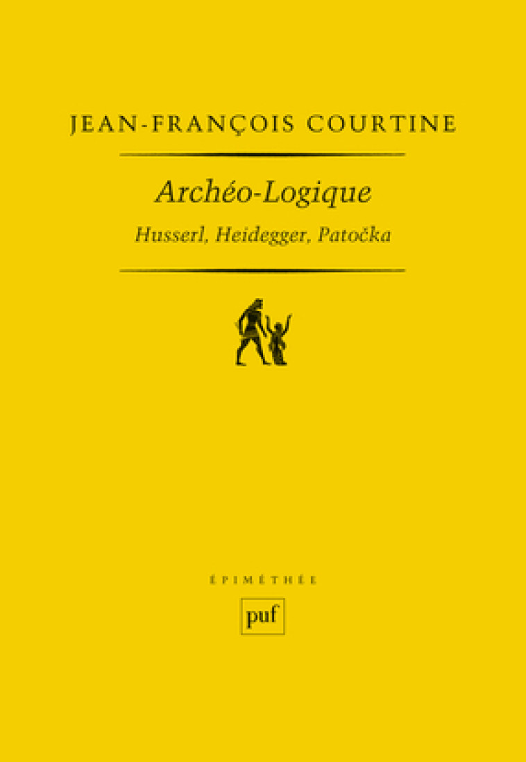 Archéo-Logique - Jean-François Courtine - PUF