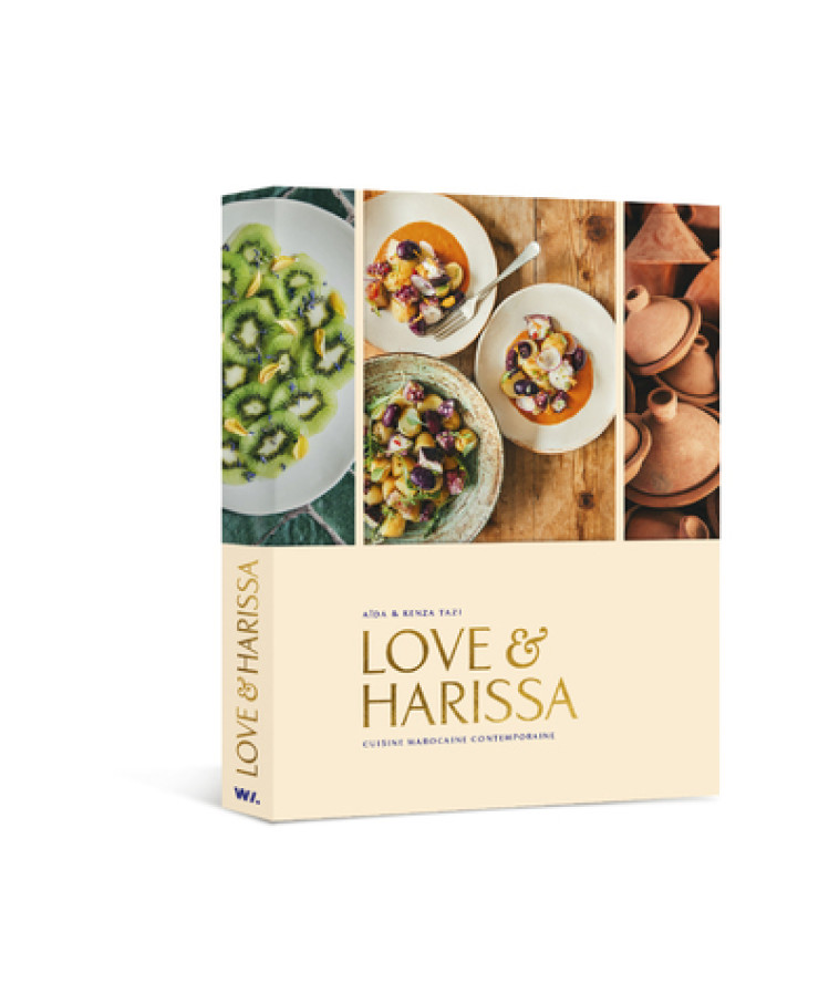 Love & Harissa - Cuisine marocaine contemporaine - Aïda Tazi - WEBEDIA BOOKS