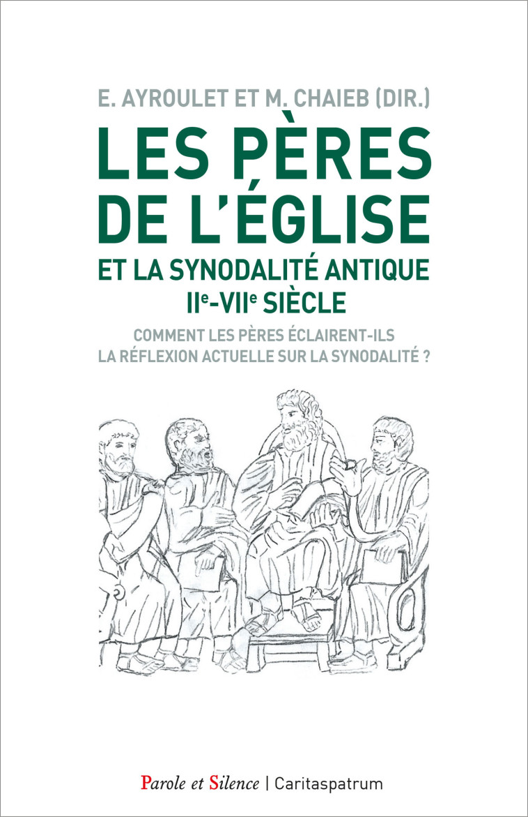 Les Pères de l'Eglise et la synodalité antique - Marie-Laure Chaieb - PAROLE SILENCE