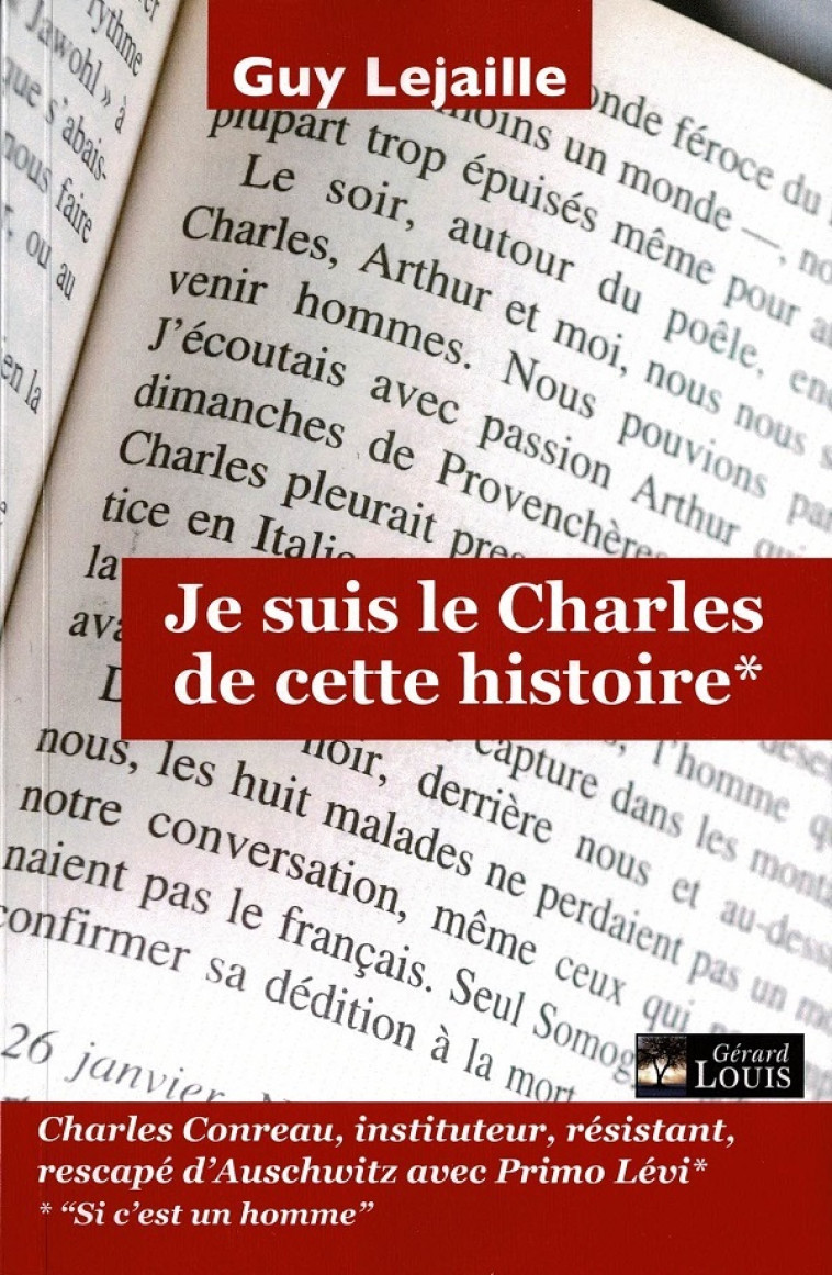 JE SUIS LE CHARLES DE CETTE HISTOIRE * - Guy Lejaille - PLI