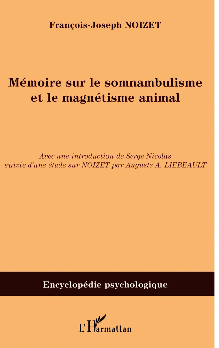 Mémoire sur le somnambulisme et le magnétisme animal - François-Joseph Noizet - L'HARMATTAN