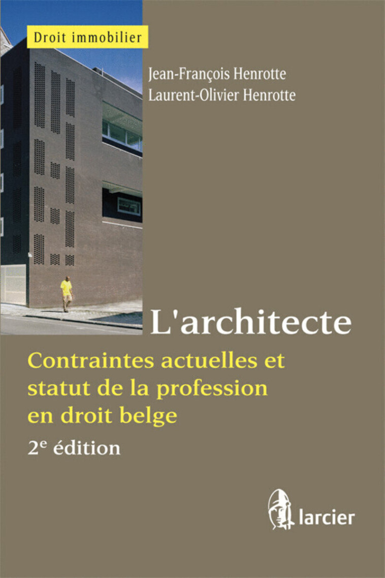 L'architecte - Jean-François Henrotte - LARCIER