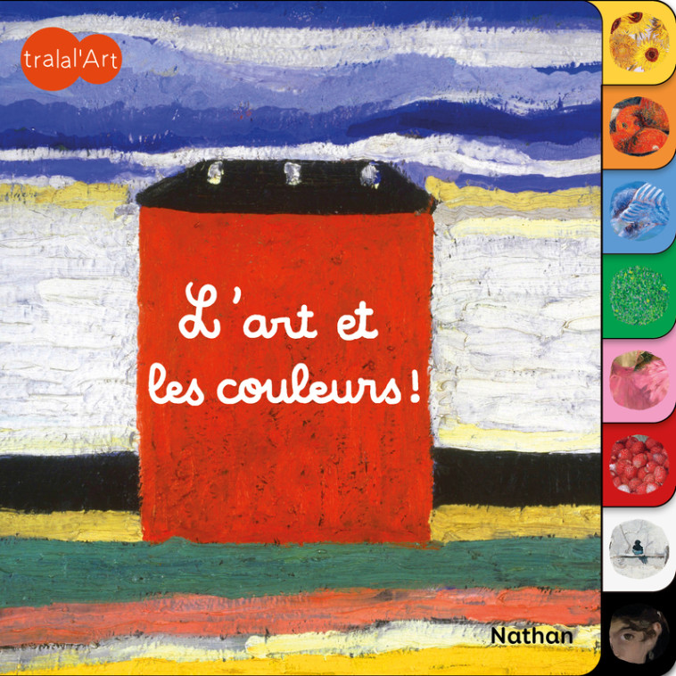 Tralal'art - L'art et les couleurs ! -  Collectif - NATHAN