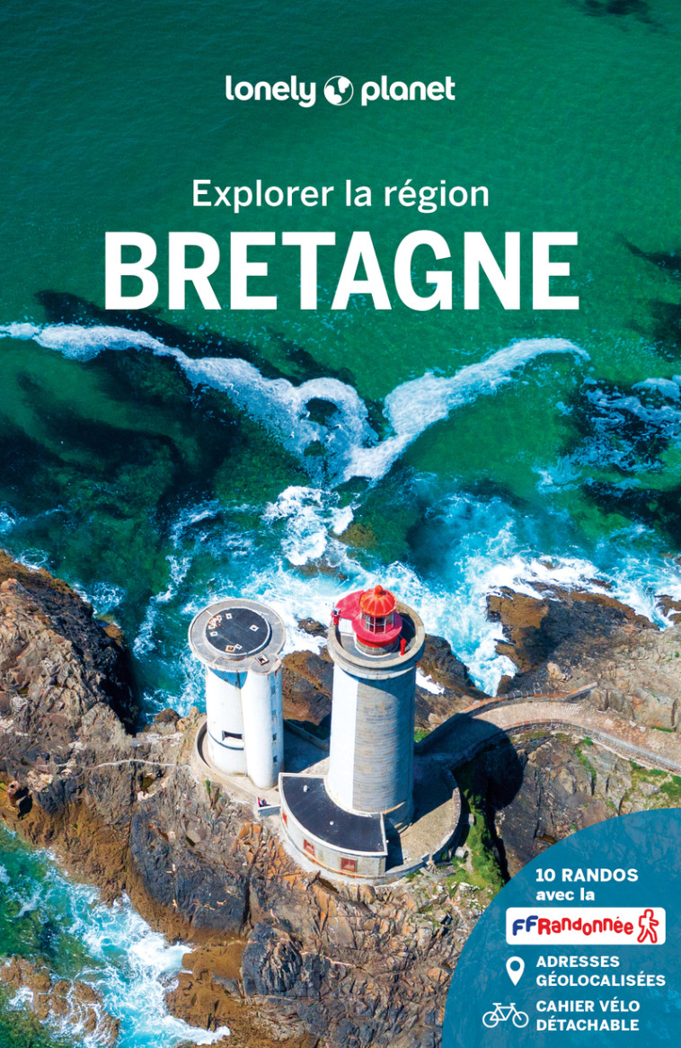 Explorer la région Bretagne 7ed -  Lonely Planet - LONELY PLANET