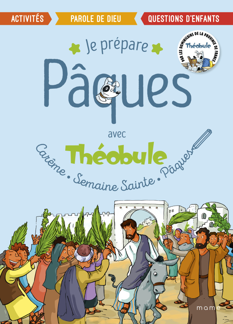 Je prépare Pâques avec Théobule - Dominicains De La Province De France Dominicains De La Province De France - MAME