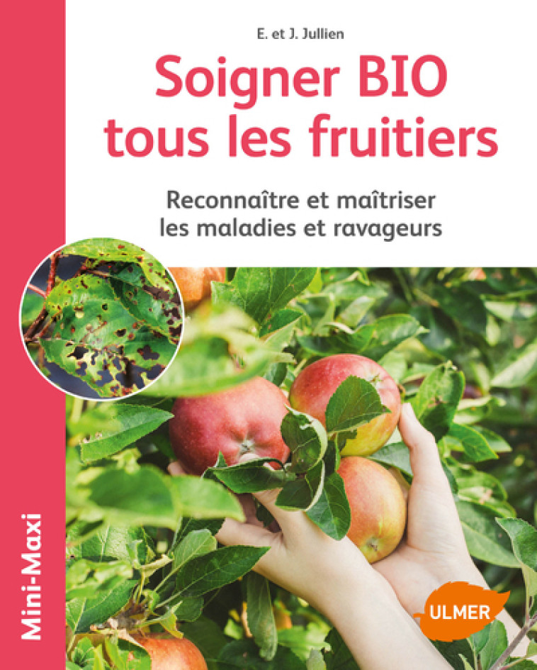 Soigner bio tous les fruitiers - Jérôme Jullien - ULMER