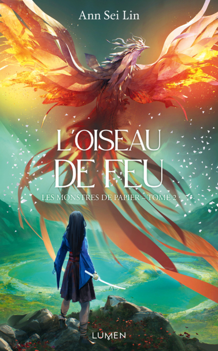 Les Monstres de papier - Tome 2 L'Oiseau de feu - Ann Sei Lin, Céline Morzelle, Mathilde Tamae-Bouhon - LUMEN