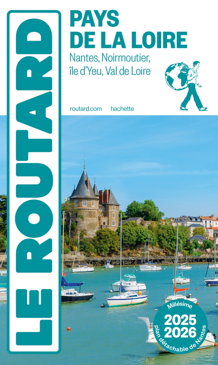 Guide du Routard Pays de la Loire 2025/26 -  ,   - HACHETTE TOURI