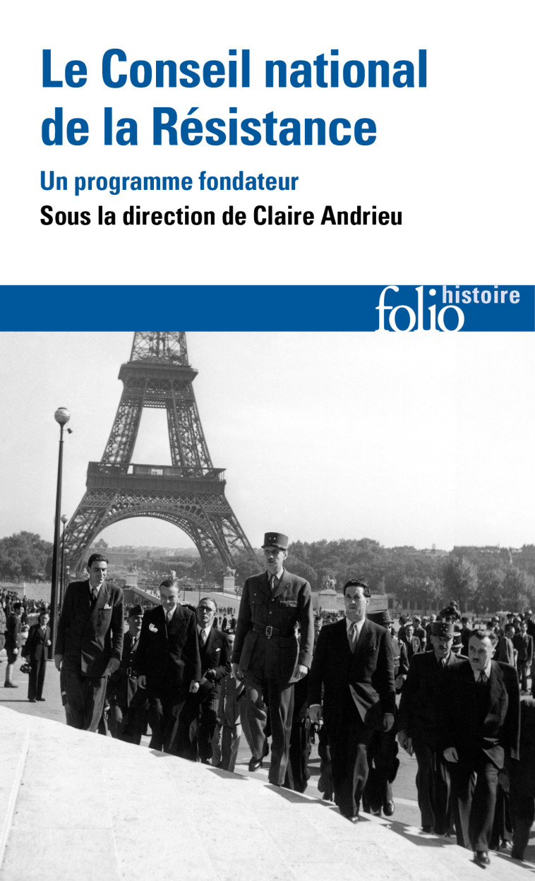 Le Conseil national de la Résistance -  Collectifs, Claire Andrieu - FOLIO