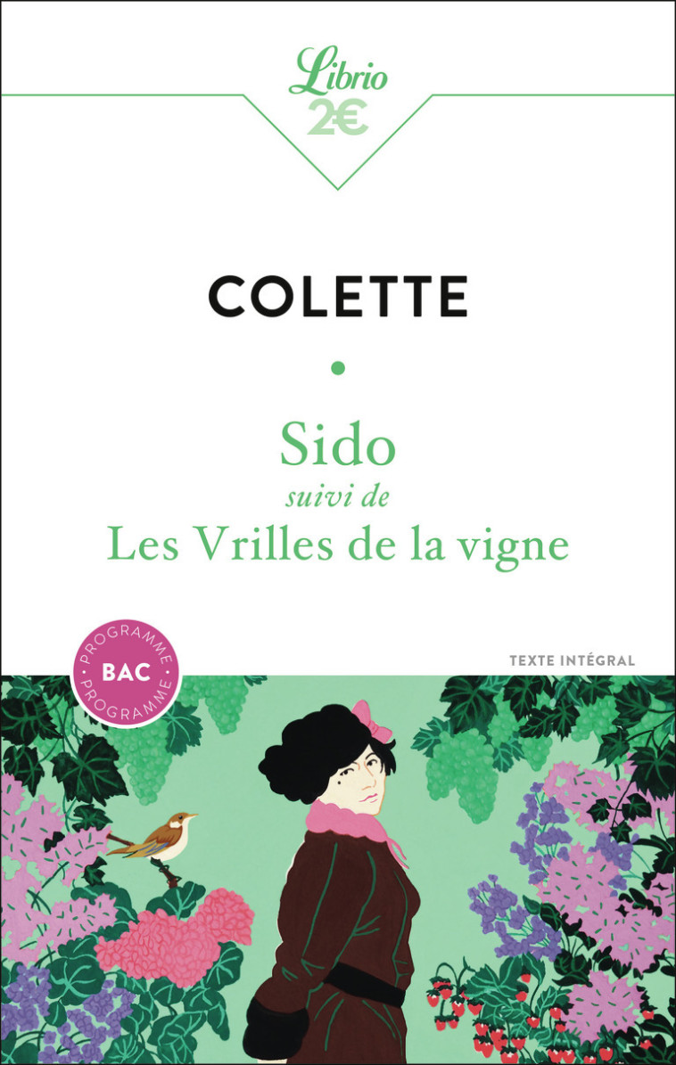 Sido suivi de Les Vrilles de la vigne - Bac 2025 -  COLETTE - J'AI LU