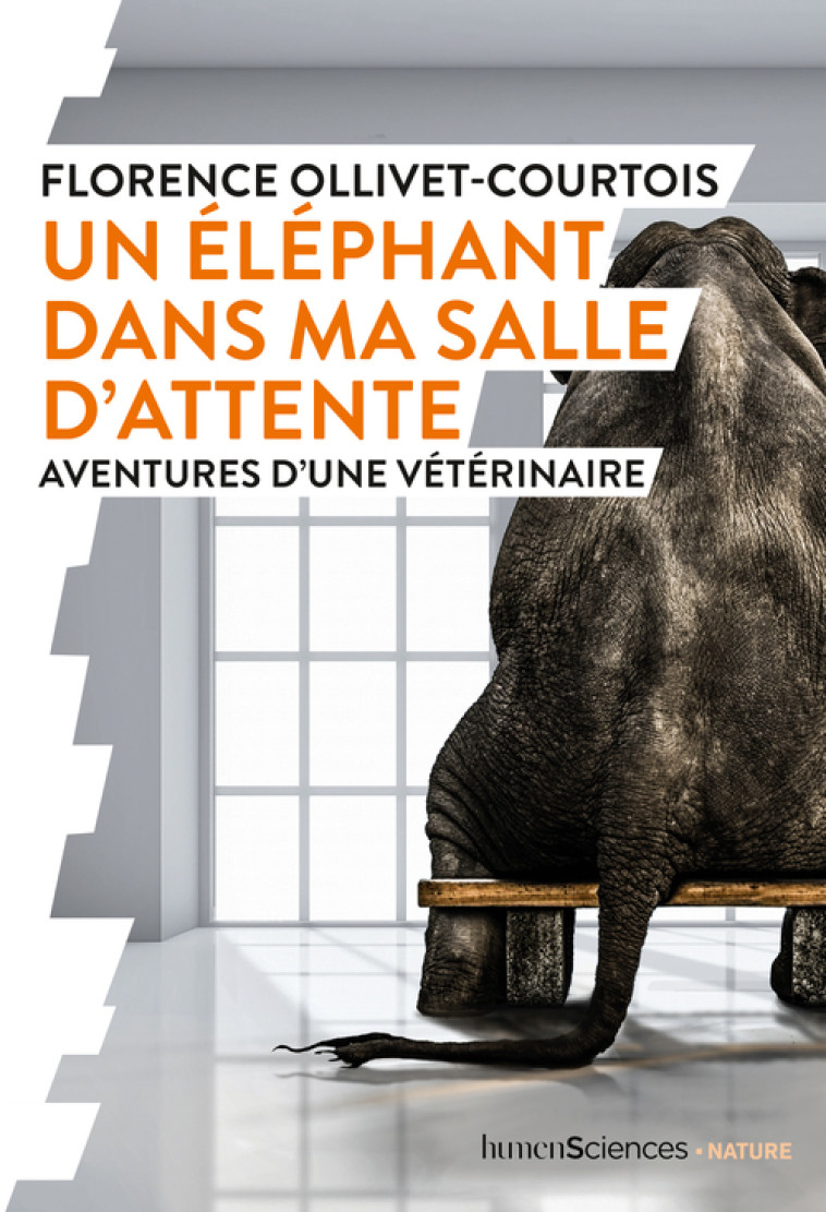 Un éléphant dans ma salle d'attente - Florence OLLIVET-COURTOIS - HUMENSCIENCES