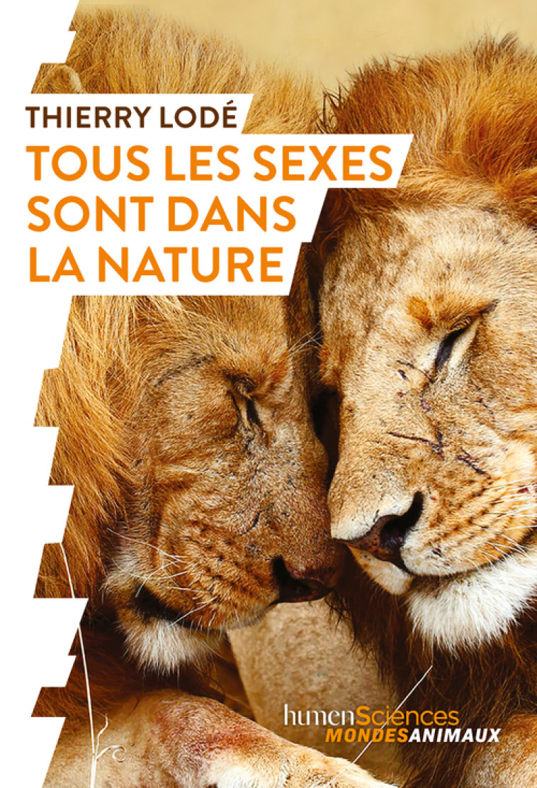 Tous les sexes sont dans la nature - Thierry Lodé, Jessica Serra - HUMENSCIENCES