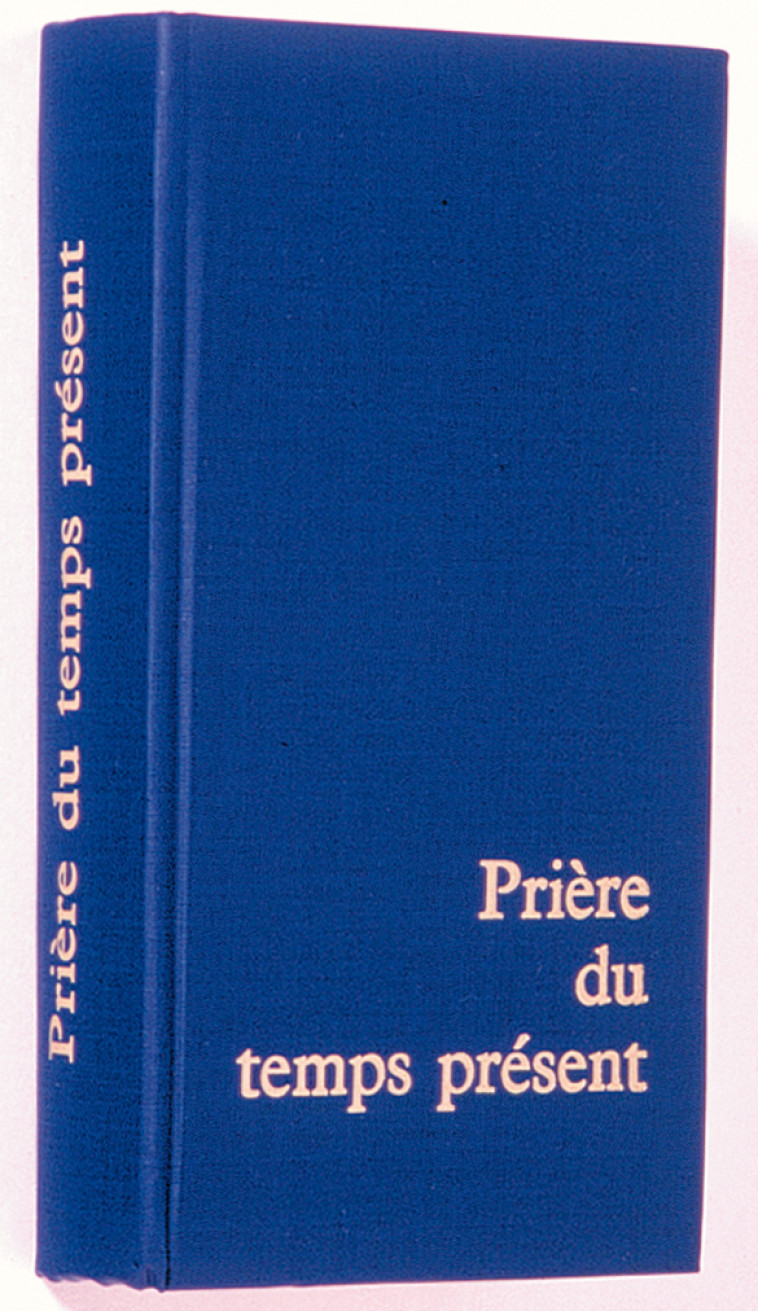 Prière du temps présent - Collectif Collectif,  Collectif - MAME