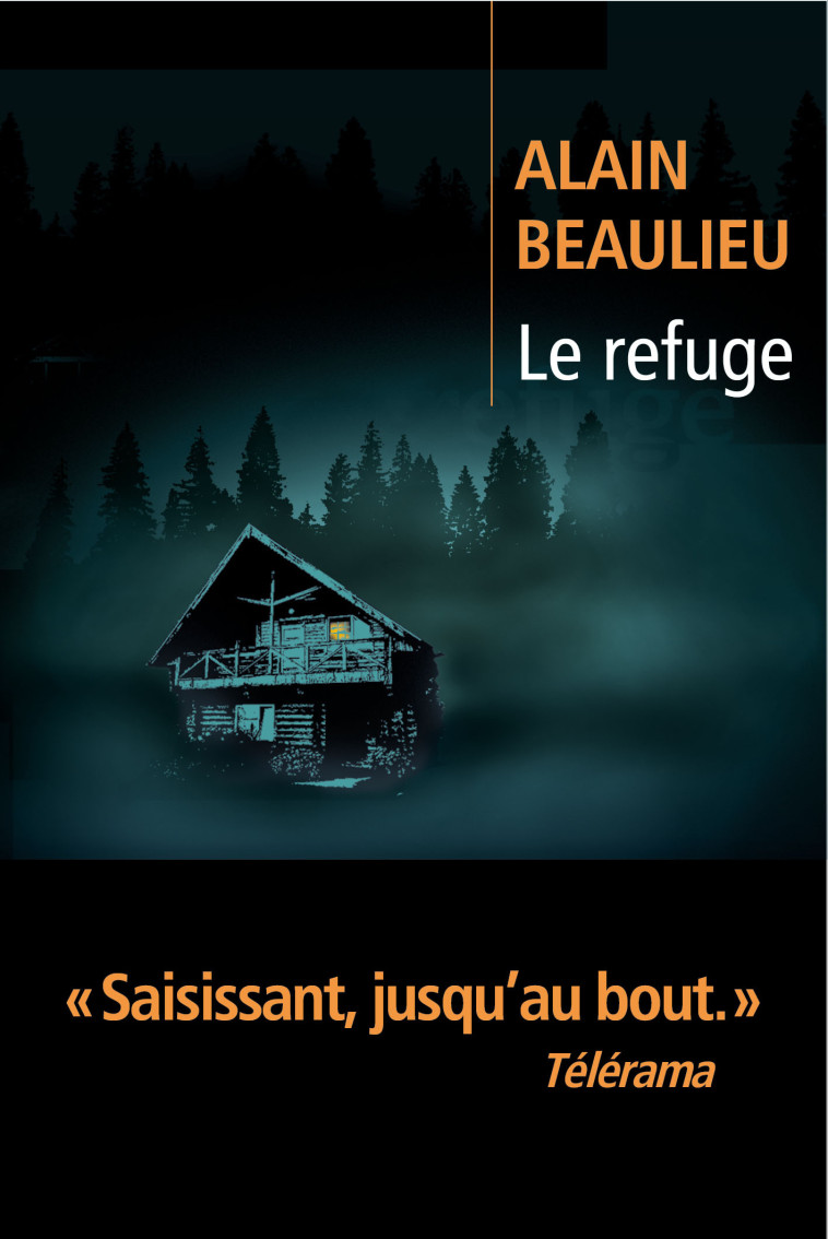 Le Refuge - Alain Beaulieu - LEVI