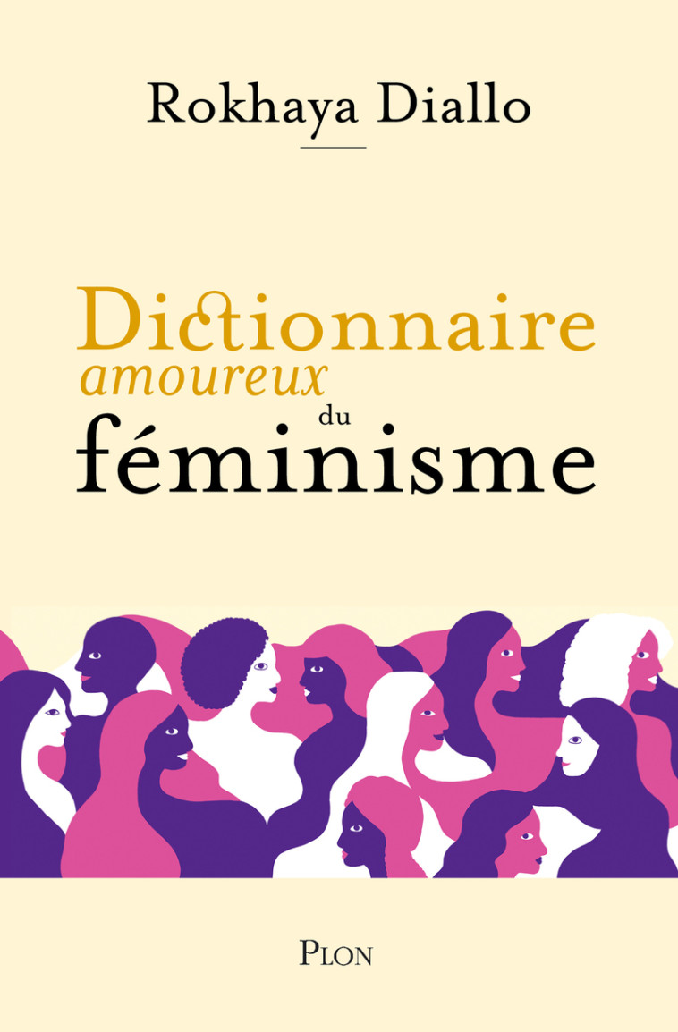 Dictionnaire amoureux du féminisme - Rokhaya Diallo - PLON