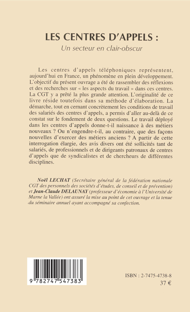 Les centres d'appels : un secteur clair-obscur - Jean-Claude DELAUNAY, Noël Lechat - L'HARMATTAN