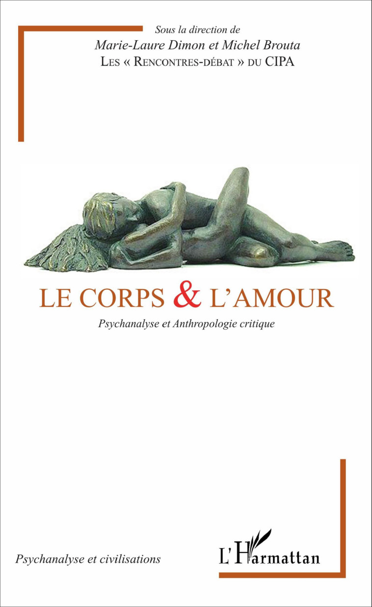 Le corps & l'amour - Michel Brouta, Marie-Laure Dimon, Marie-Laure Dimon - L'HARMATTAN