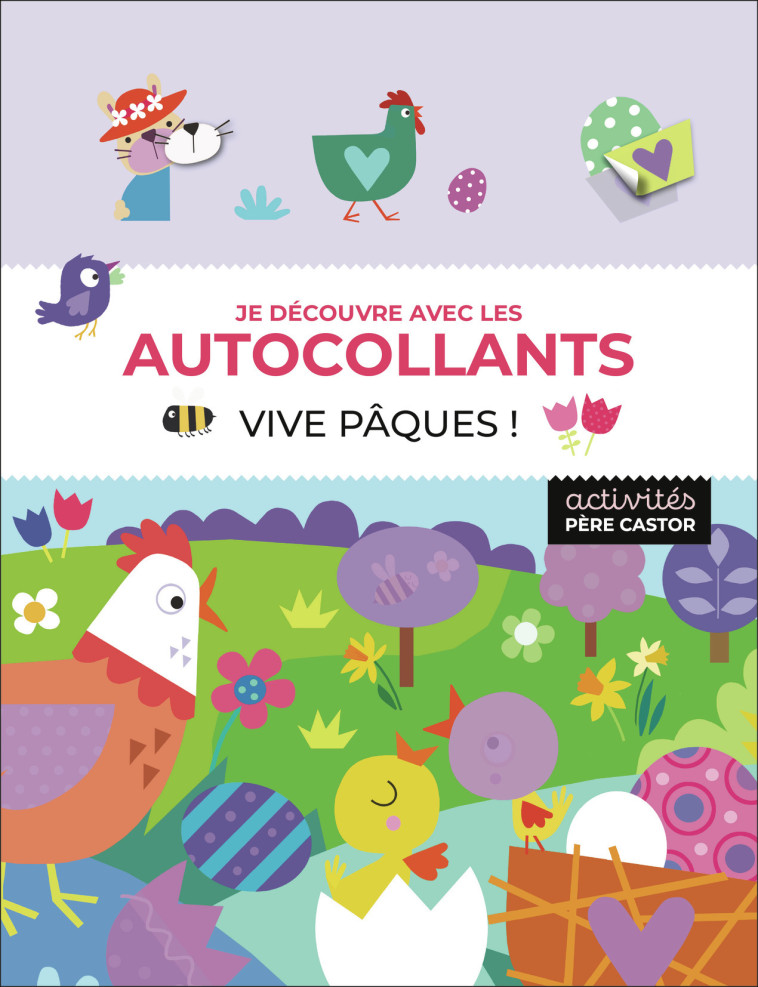 Je découvre avec les autocollants - Vive Pâques ! - Emma Munro Smith, Jayne Scholfield - PERE CASTOR