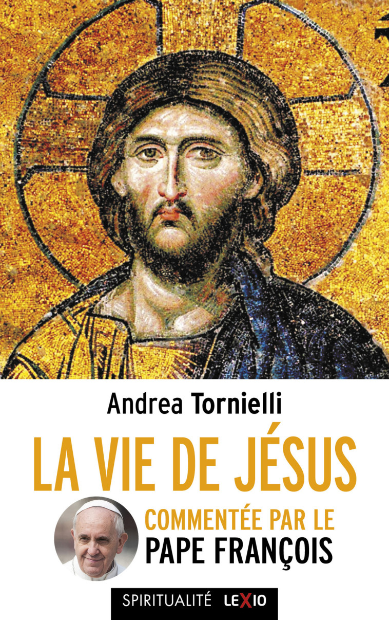 La vie de Jésus - Andrea Tornielli, Andrea Tornielli - CERF