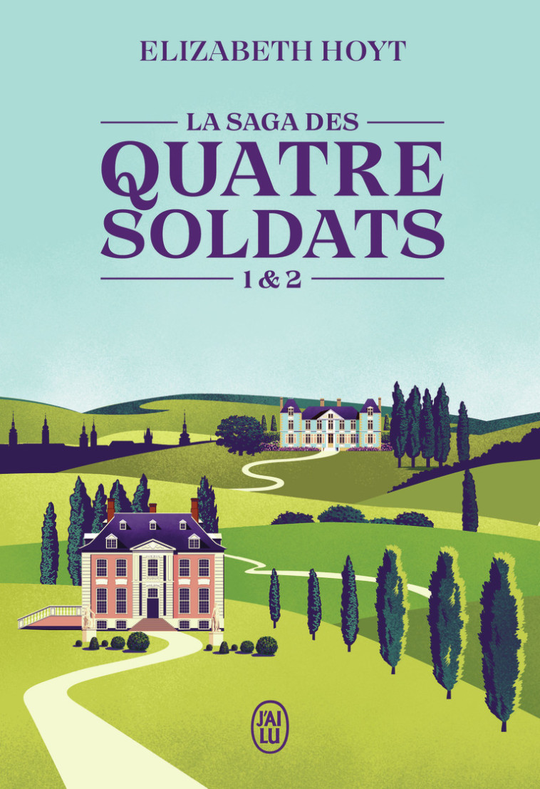 La saga des quatre soldats - Elizabeth Hoyt, Dany Osborne, Daniel Garcia - J'AI LU