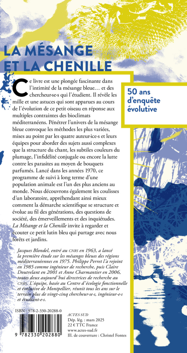 La mésange et la chenille, 50 ans d'enquête évolutive - Philippe Perret, Claire Doutrelant, Anne Charmantier, Jacques Blondel, Philippe Perret, Claire Doutrelant, Anne Charmantier, Jacques Blondel - ACTES SUD