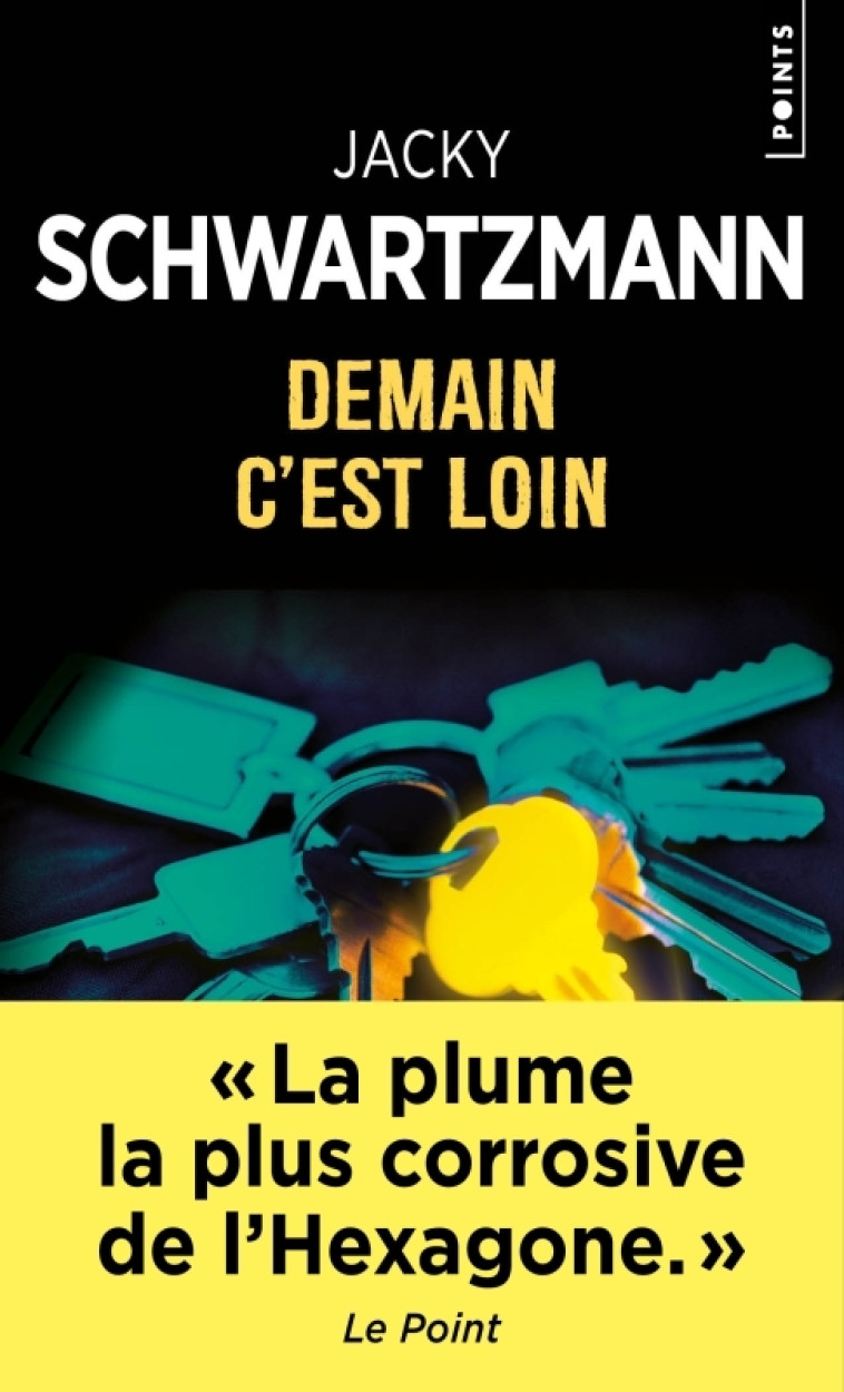 Demain c'est loin - Jacky Schwartzmann, Jacky Schwartzmann - POINTS