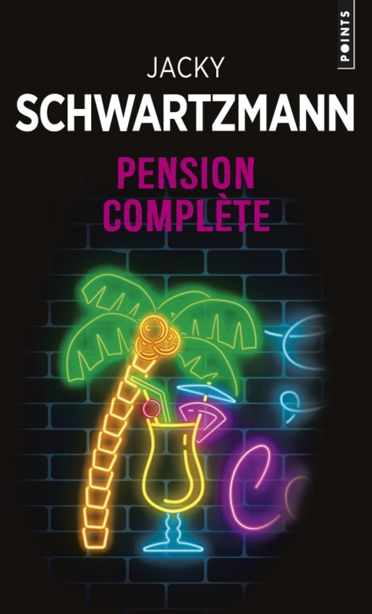 Pension complète - Jacky Schwartzmann, Jacky Schwartzmann - POINTS