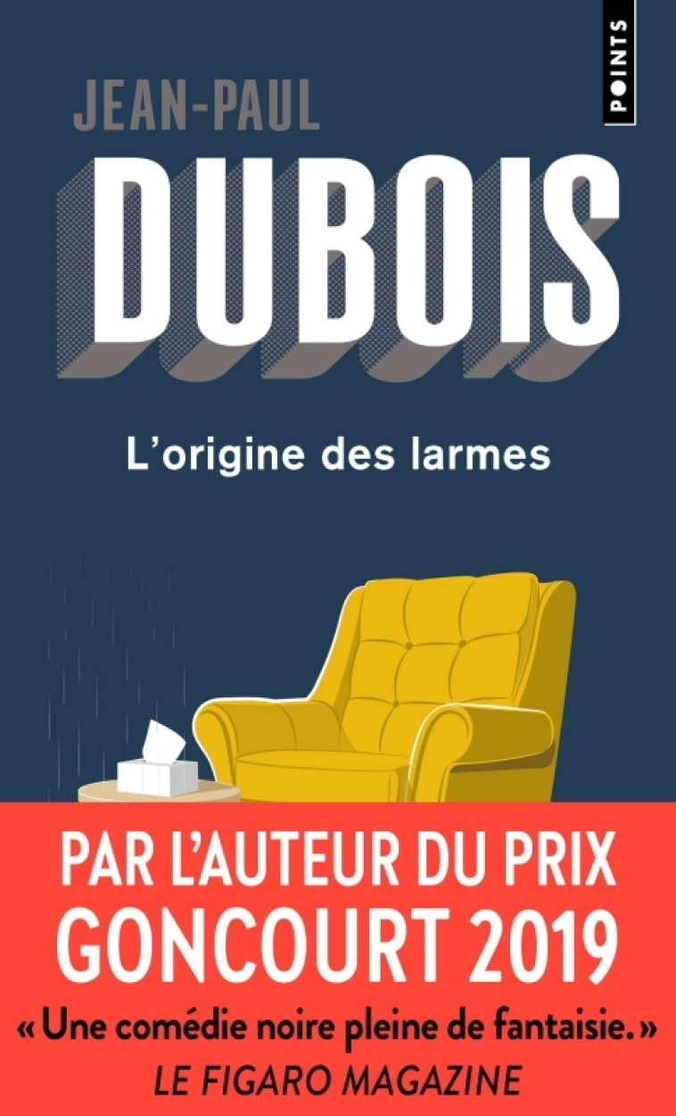 L'Origine des larmes - Jean-Paul Dubois - POINTS