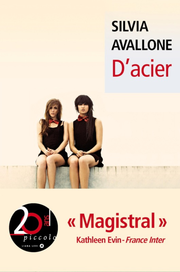 D'acier - Silvia Avallone, Silvia Avallone - LEVI